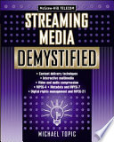 Streaming media demystified /