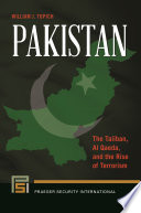 Pakistan : the Taliban, al Qaeda, and the rise of terrorism /