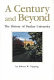A century and beyond : the history of Purdue University /