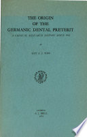 The origin of the Germanic dental preterit. : A critical research history since 1912 /