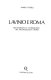 Lavinio e Roma : riti iniziatici e matrimonio tra archeologia e storia /