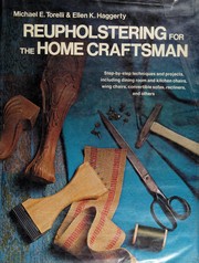 Reupholstering for the home craftsman /
