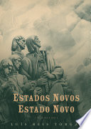 Estados novos, estado novo : ensaios de história política e cultural /