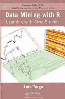 Data mining with R : learning with case studies /