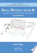 Data mining with R : learning with case studies /