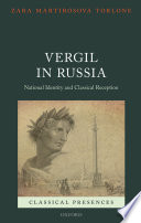 Vergil in Russia : national identity and classical reception /