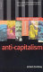 Anti-capitalism : a beginner's guide /