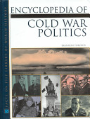 Encyclopedia of cold war politics /