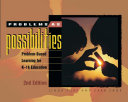 Problems as possibilities : problem-based learning for K-16 education /
