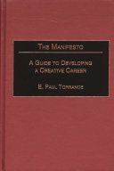 The manifesto : a guide to developing a creative career /