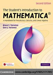 The student's introduction to Mathematica : a handbook for precalculus, calculus, and linear algebra /