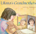 Liliana's grandmothers /