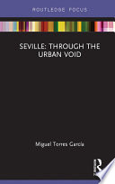Seville : through the urban void /