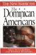 The Dominican Americans /