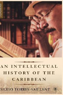 Intellectual history of the Caribbean /