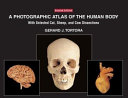 A photographic atlas of the human body : with selected cat, sheep, and cow dissections /