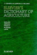 Elsevier's dictionary of agriculture, in English, German, French, Russian and Latin /