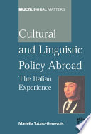 Cultural and linguistic policy abroad : the Italian experience /