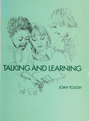 Talking and learning : a guide to fostering communication skills in nursery and infant schools /