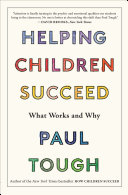 Helping children succeed : what works and why /