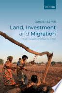 Land, investment and migration : thirty-five years of village life in Mali /