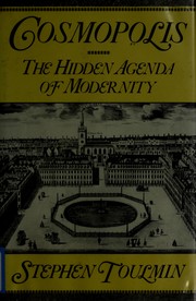 Cosmopolis : the hidden agenda of modernity /
