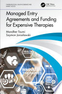 Managed entry agreements and funding for expensive therapies /