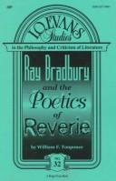 Ray Bradbury and the poetics of reverie : Gaston Bachelard, Wolfgang Iser, and the reader's response to fantastic literature /