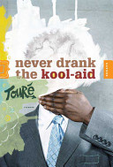 Never drank the kool-aid : essays /