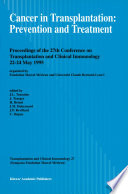 Cancer in Transplantation: Prevention and Treatment : Proceedings of the 27th Conference on Transplantation and Clinical Immunology, 22-24 May 1995 /