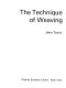The technique of weaving /