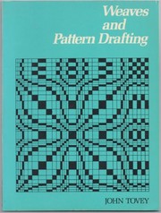 Weaves and pattern drafting /