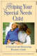 Helping your special needs child : a practical and reassuring resource guide /