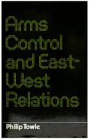 Arms control and East-West relations /