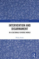 Intervention and disarmament : in a culturally diverse world /