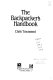 The backpacker's handbook /