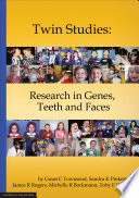 Twin studies : research in genes, teeth and faces /