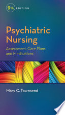 Psychiatric nursing : assessment, care plans, and medications /