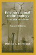 Environmental anthropology : from pigs to policies /