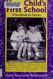 Your child's first school : a handbook for parents /