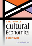 A textbook of cultural economics /