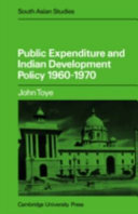 Public expenditure and Indian development policy 1960-1970 /