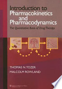 Introduction to pharmacokinetics and pharmacodynamics : the quantitative basis of drug therapy /