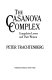 The Casanova complex : compulsive lovers and their women /