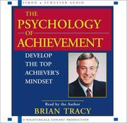 The psychology of achievement : [develop the top achiever's mindset] /