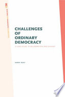 Challenges of ordinary democracy : a case study in deliberation and dissent /