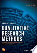 Qualitative research methods : collecting evidence, crafting analysis, communicating impact /
