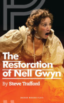 The restoration of Nell Gwyn /