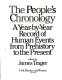The people's chronology : a year-by-year record of human events from prehistory to the present /