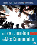 The law of journalism and mass communication /